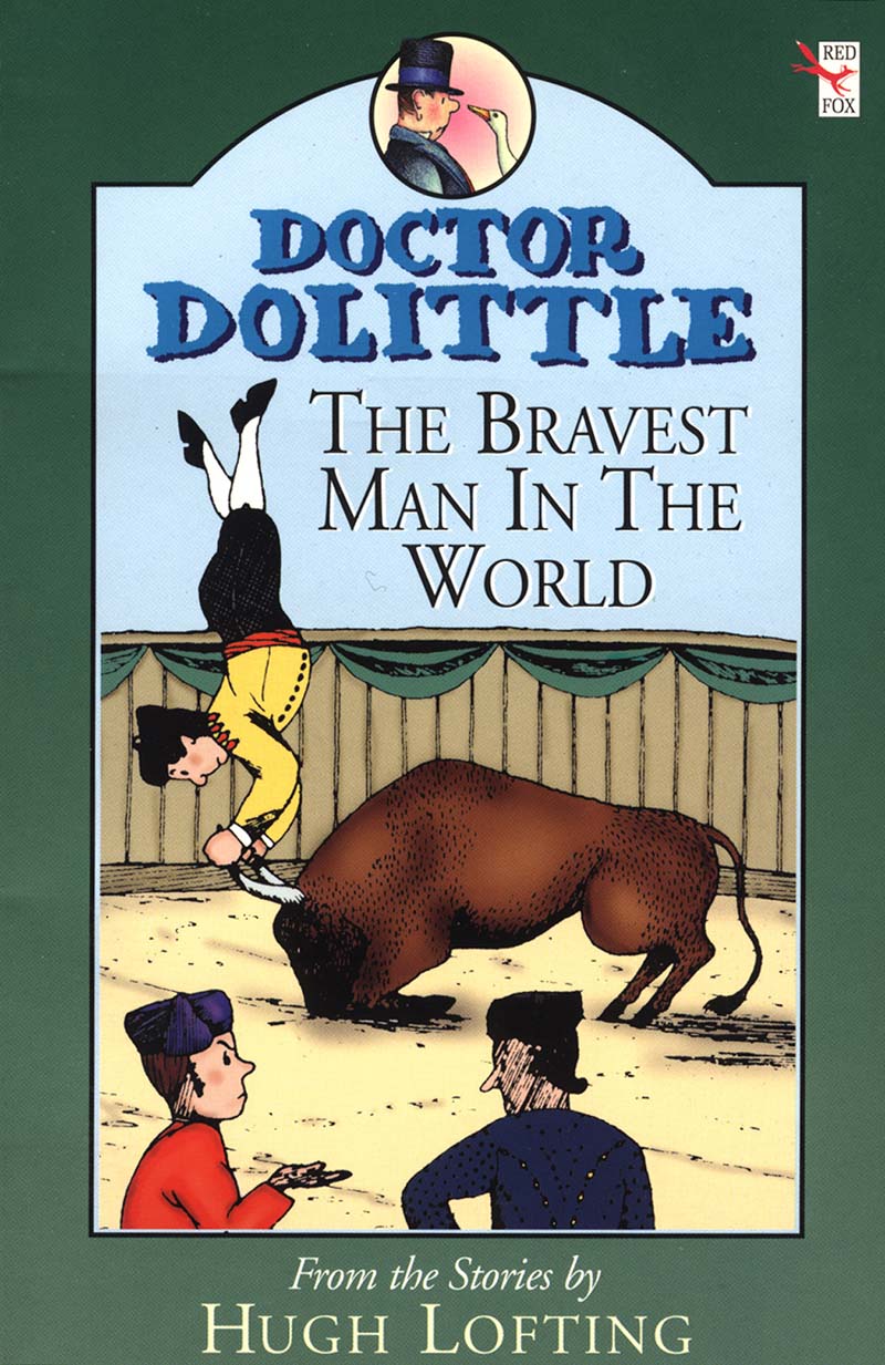 Dr Dolittle; Bravest Man In The World - Jacket