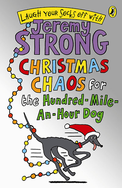 Christmas Chaos for the Hundred-Mile-An-Hour Dog - Jacket