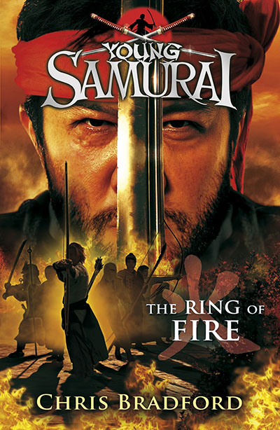The Ring of Fire (Young Samurai, Book 6) - Jacket