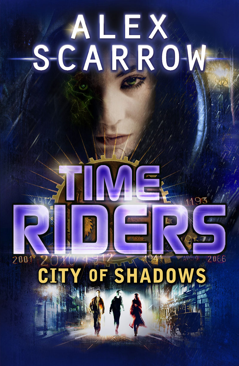 TimeRiders: City of Shadows (Book 6) - Jacket