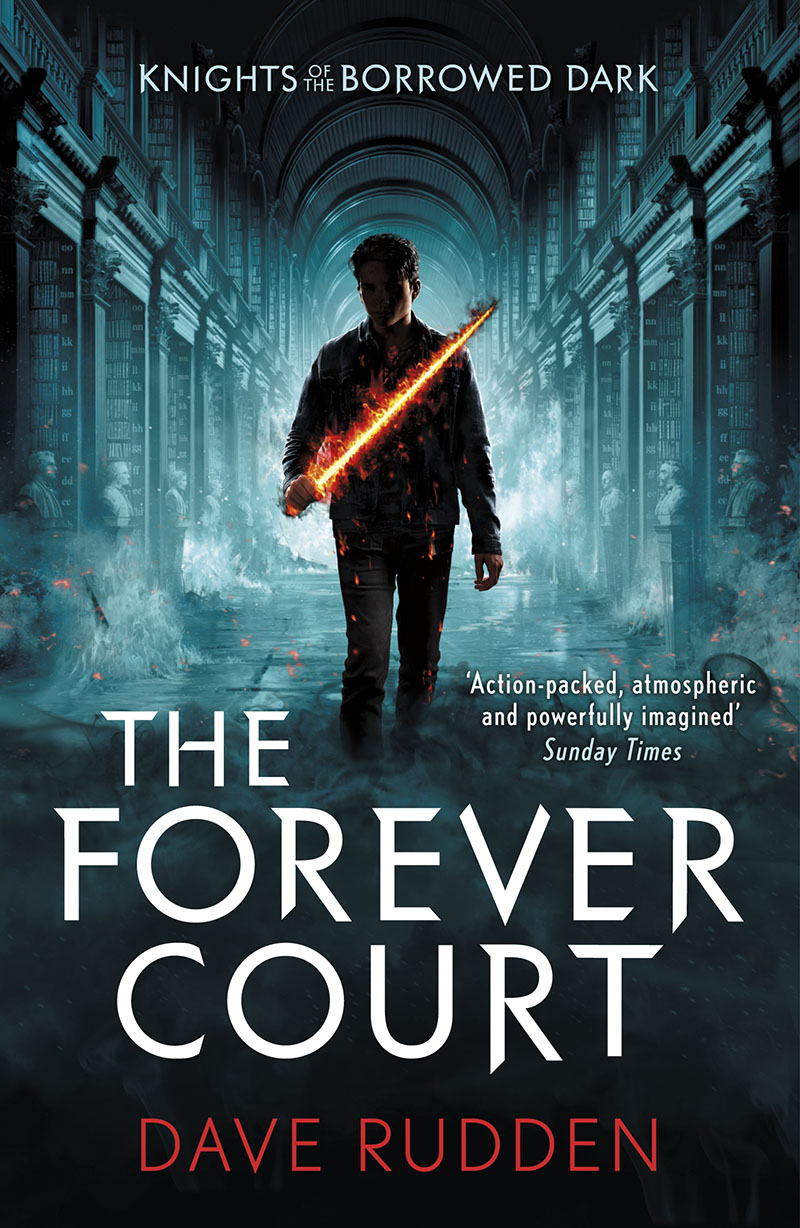The Forever Court (Knights of the Borrowed Dark Book 2) - Jacket