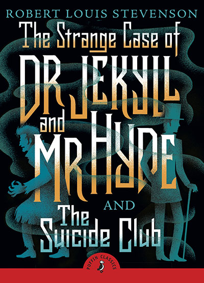 The Strange Case of Dr Jekyll And Mr Hyde & the Suicide Club - Jacket