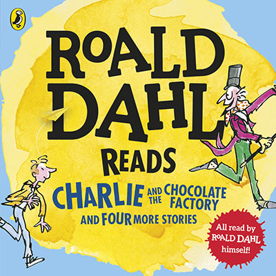 Roald Dahl Reads Charlie and the Chocolate Factory and Four More Stories - Jacket