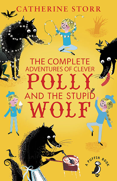 The Complete Adventures of Clever Polly and the Stupid Wolf - Jacket