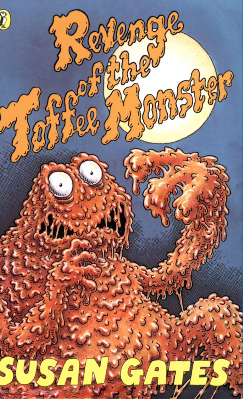Revenge of the Toffee Monster - Jacket