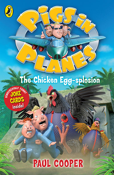 Pigs in Planes: The Chicken Egg-splosion - Jacket