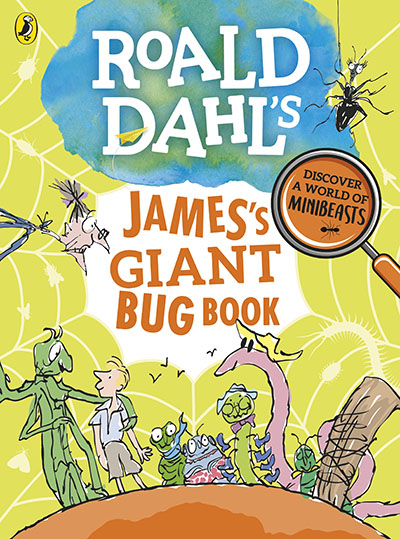 Roald Dahl's James's Giant Bug Book - Jacket