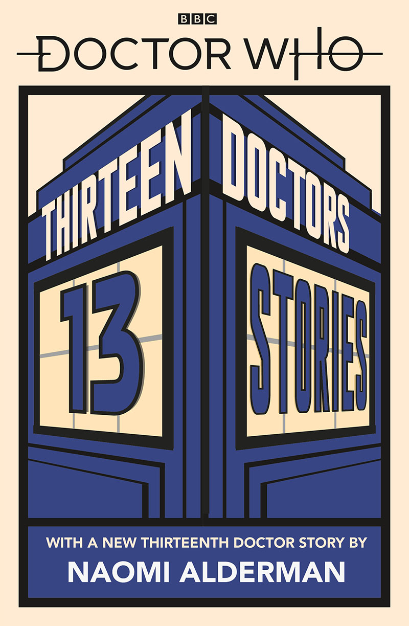 Doctor Who: Thirteen Doctors 13 Stories - Jacket