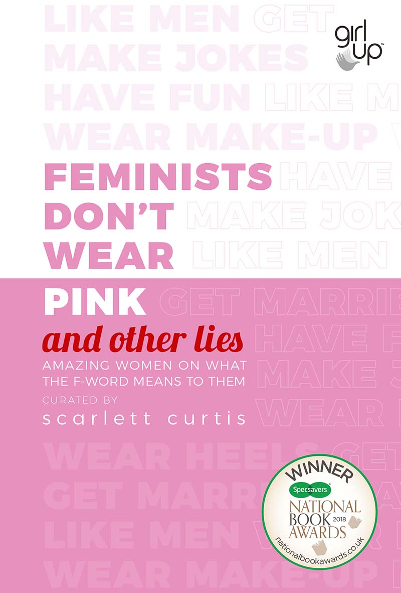 Feminists Don't Wear Pink (and other lies) - Jacket