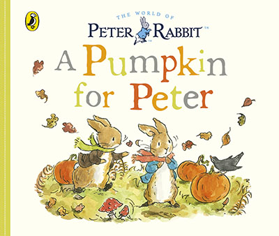 Peter Rabbit Tales - A Pumpkin for Peter - Jacket