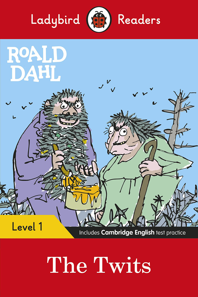 Ladybird Readers Level 1 - Roald Dahl - The Twits (ELT Graded Reader) - Jacket