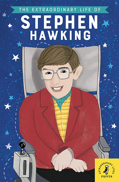 The Extraordinary Life of Stephen Hawking - Jacket