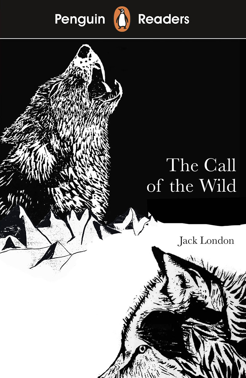 Penguin Readers Level 2: The Call of the Wild (ELT Graded Reader) - Jacket