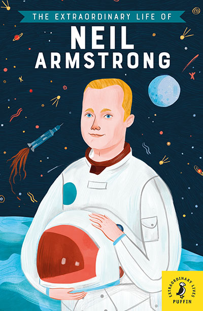 The Extraordinary Life of Neil Armstrong - Jacket