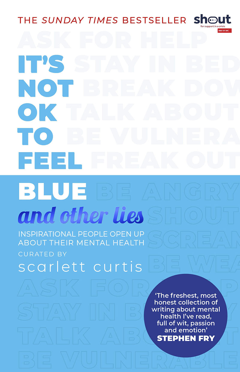 It's Not OK to Feel Blue (and other lies) - Jacket