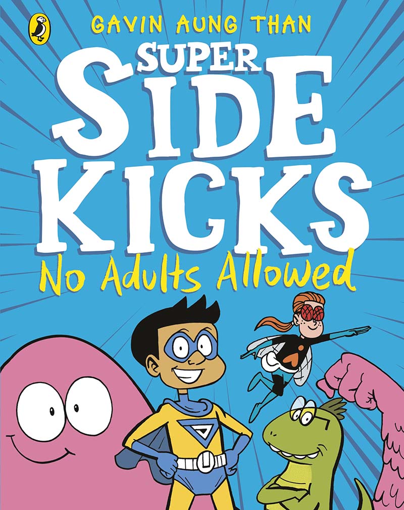 The Super Sidekicks: No Adults Allowed - Jacket