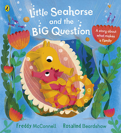 Little Seahorse and the Big Question - Jacket