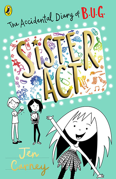 The Accidental Diary of B.U.G.: Sister Act - Jacket