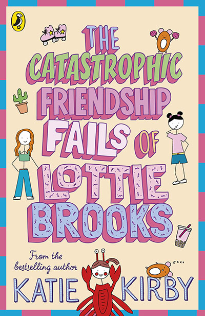The Catastrophic Friendship Fails of Lottie Brooks - Jacket