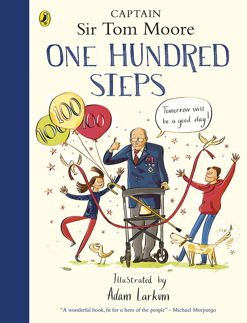 One Hundred Steps: The Story of Captain Sir Tom Moore - Jacket