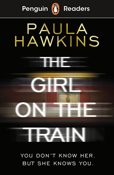 Penguin Readers Level 6: The Girl on the Train (ELT Graded Reader) - Jacket