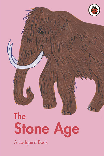 A Ladybird Book: The Stone Age - Jacket