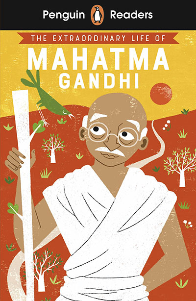 Penguin Readers Level 2: The Extraordinary Life of Mahatma Gandhi (ELT Graded Reader) - Jacket