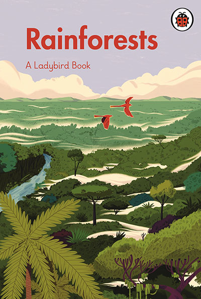 A Ladybird Book: Rainforests - Jacket