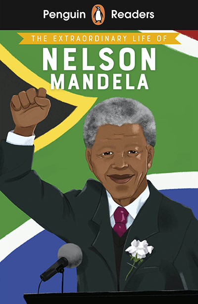 Penguin Readers Level 2: The Extraordinary Life of Nelson Mandela (ELT Graded Reader) - Jacket