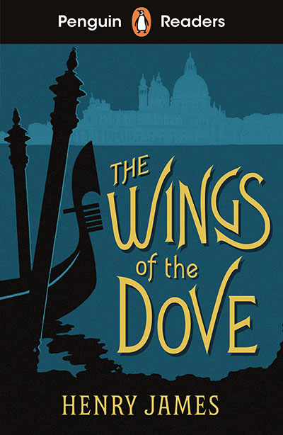 Penguin Readers Level 5: The Wings of the Dove (ELT Graded Reader) - Jacket