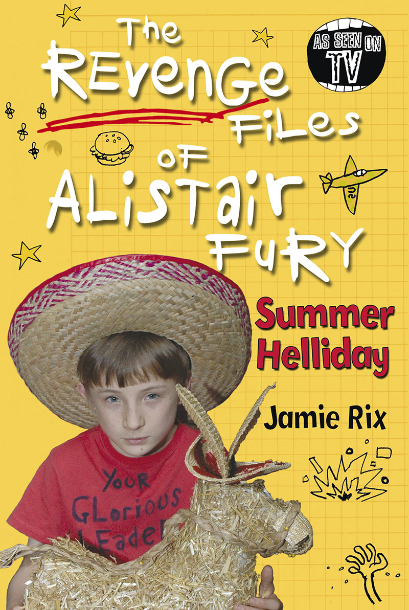 The Revenge Files of Alistair Fury: Summer Helliday - Jacket