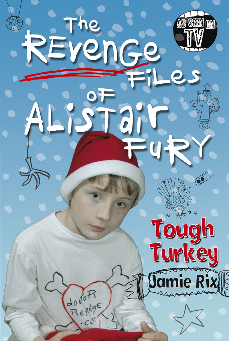 The Revenge Files of Alistair Fury: Tough Turkey - Jacket