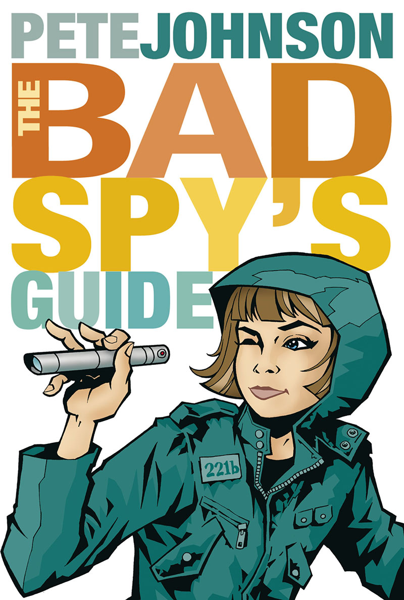 The Bad Spy's Guide - Jacket