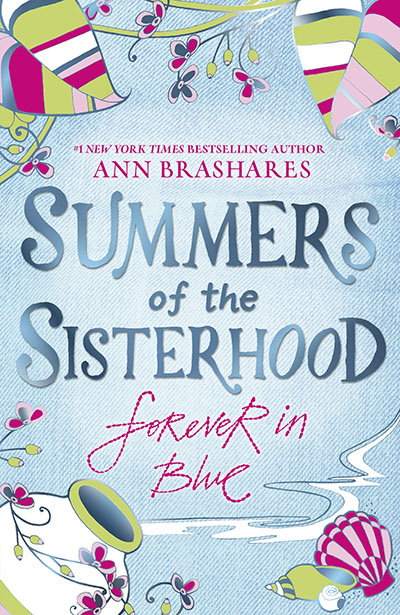 Summers of the Sisterhood: Forever in Blue - Jacket