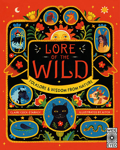 Lore of the Wild: Folklore and Wisdom from Nature - Jacket