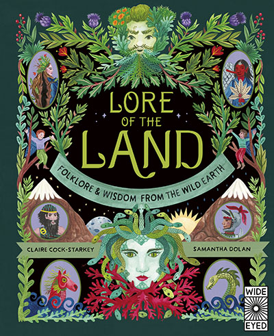 Lore of the Land: Folklore & Wisdom from the Wild Earth - Jacket