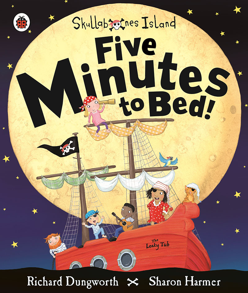 Five Minutes to Bed! A Ladybird Skullabones Island picture book - Jacket