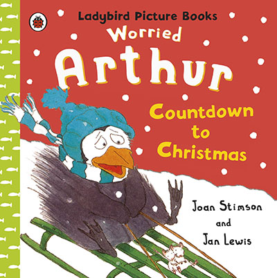 Worried Arthur: Countdown to Christmas Ladybird Picture Books - Jacket