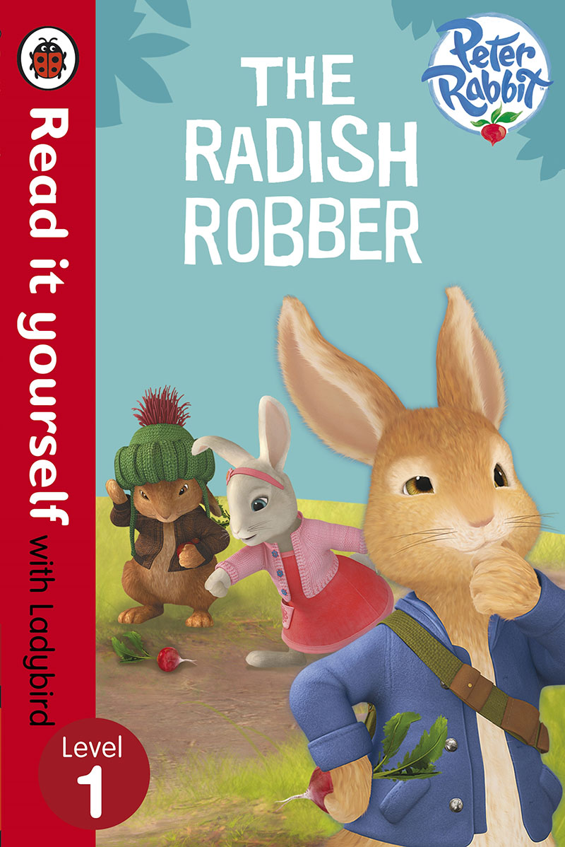 Peter Rabbit: The Radish Robber - Read it yourself with Ladybird - Jacket