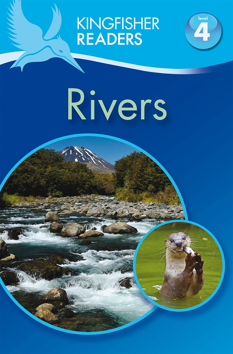 Kingfisher Readers: Rivers (Level 4: Reading Alone) - Jacket