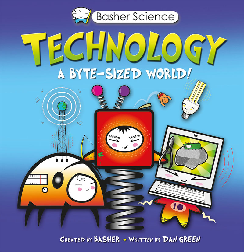 Basher Science: Technology - Jacket