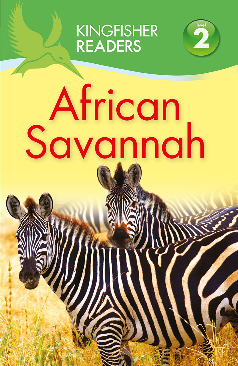 Kingfisher Readers: African Savannah (Level 2: Beginning to Read Alone) - Jacket