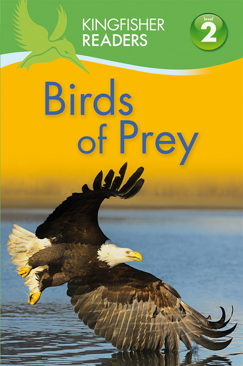 Kingfisher Readers: Birds of Prey (Level 2: Beginning to Read Alone) - Jacket