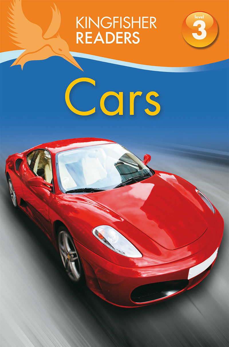 Kingfisher Readers: Cars (Level 3: Reading Alone with Some Help) - Jacket