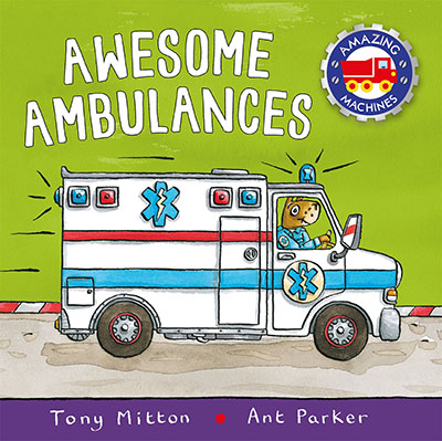 Amazing Machines: Awesome Ambulances - Jacket