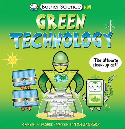 Basher Science Mini: Green Technology - Jacket