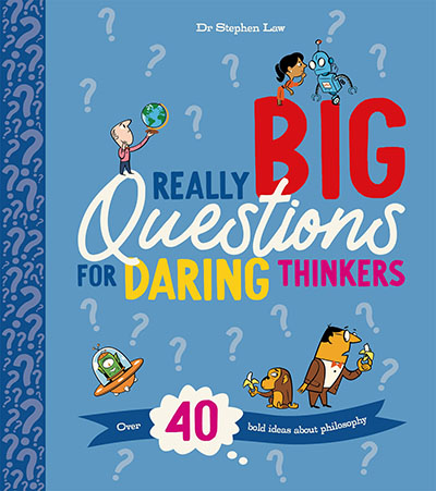 Really Big Questions For Daring Thinkers - Jacket