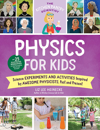 The Kitchen Pantry Scientist Physics for Kids - Jacket