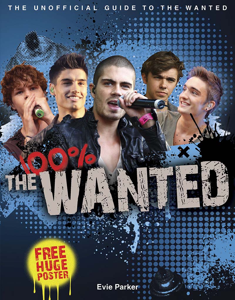 100% The Wanted:  The Unofficial Biography - Jacket