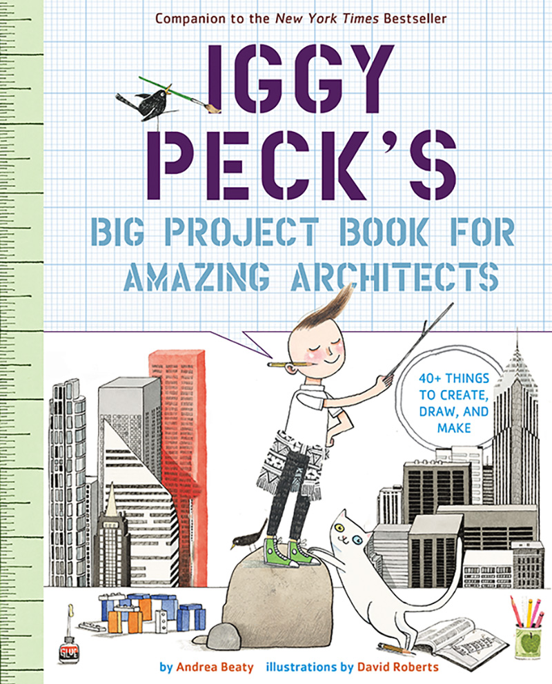 Iggy Peck's Big Project Book for Amazing Architects - Jacket